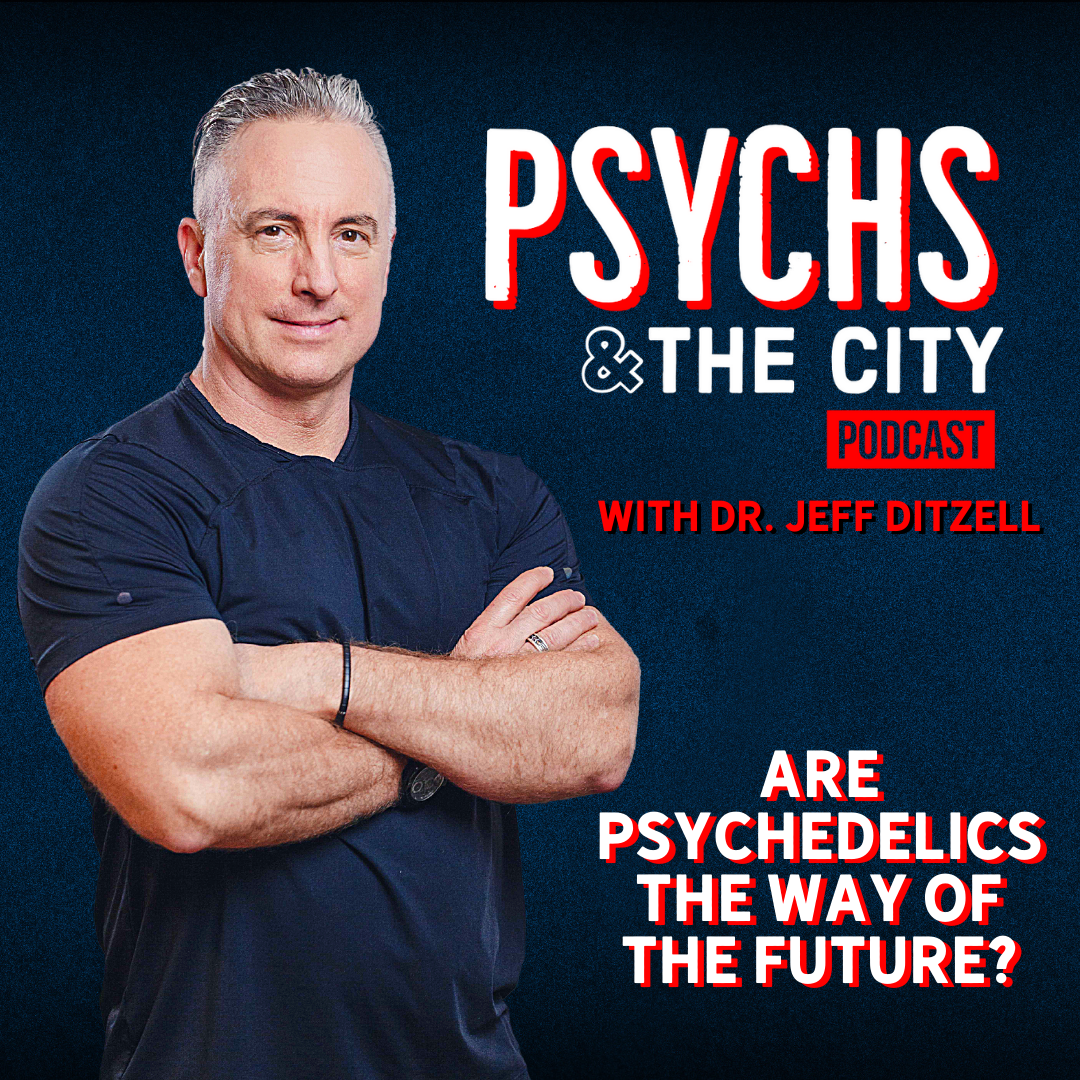 Are psychedelics the way of the future - Psychs & The City - Tabatha Rowbatham & Dr. Jeff Ditzell