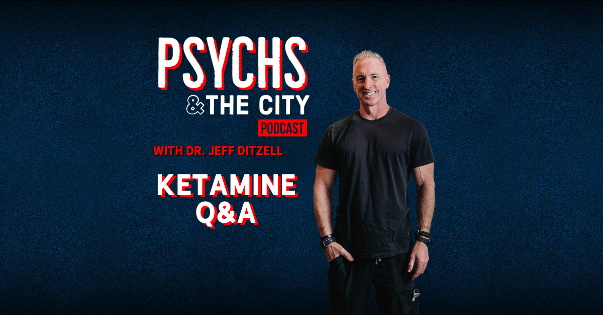 Ketamine Q&A podcast episode with Dr. Jeff DItzell in New York City