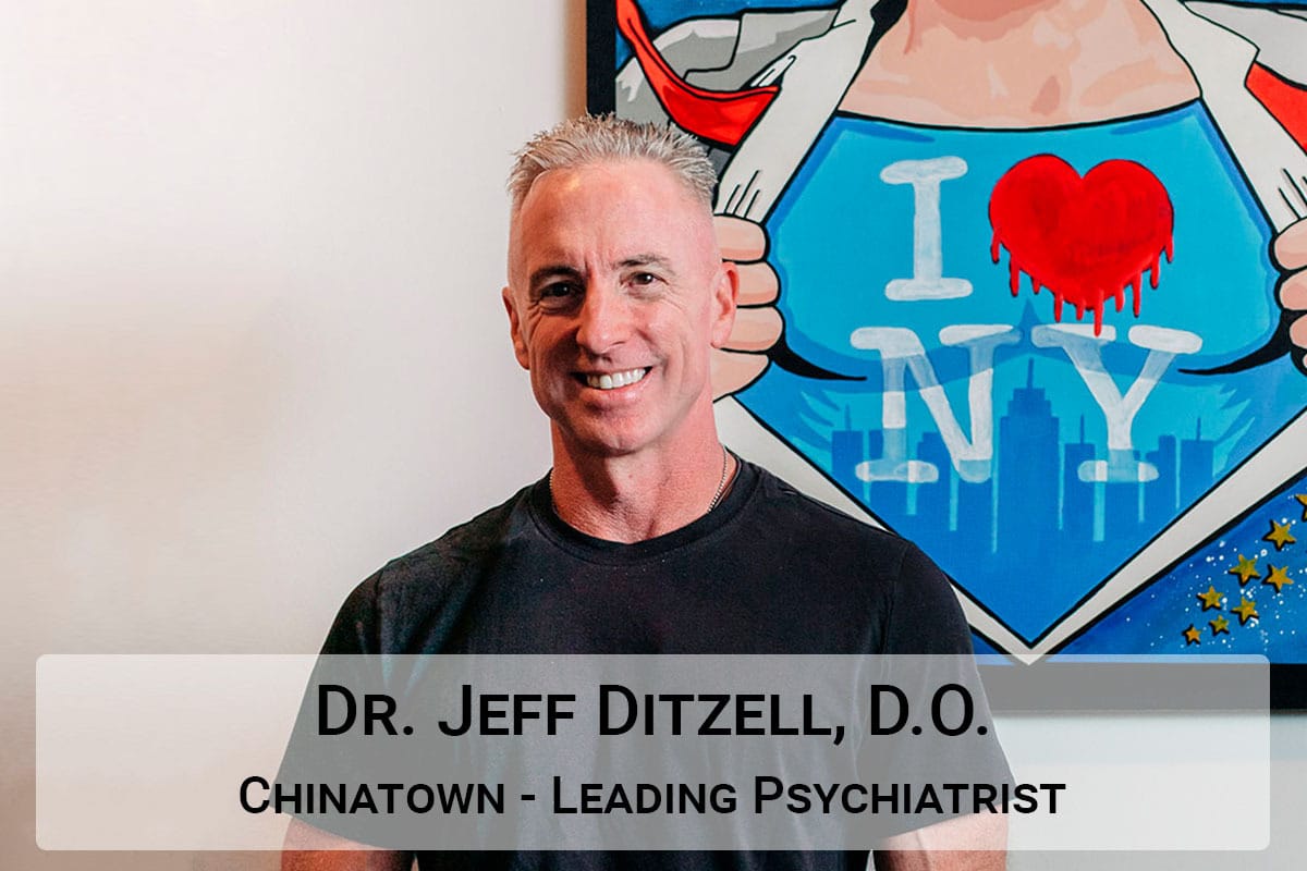 Dr. Jeff Ditzell Leading Chinatown Psychiatrist